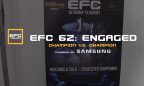 EFC 62 Engaged: Ep 5
